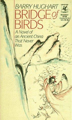 Barry Hughart: Bridge of Birds (Paperback, 1985, Del Rey)