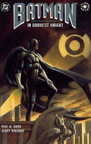 Mike W. Barr: Batman: In darkest knight (GraphicNovel, english language, DC Comics)