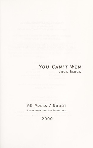 Jack Black: You can't win (2000, AK Press/Nabat)