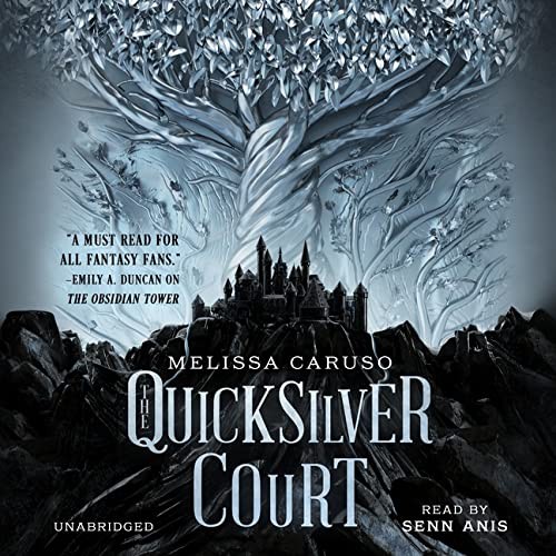 Melissa Caruso, Senn Annis: The Quicksilver Court (AudiobookFormat, 2022, Blackstone Pub)