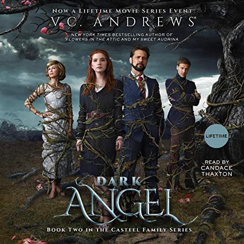 V. C. Andrews: Dark Angel (AudiobookFormat, 2019, Simon & Schuster Audio, Simon & Schuster Audio and Blackstone Audio)