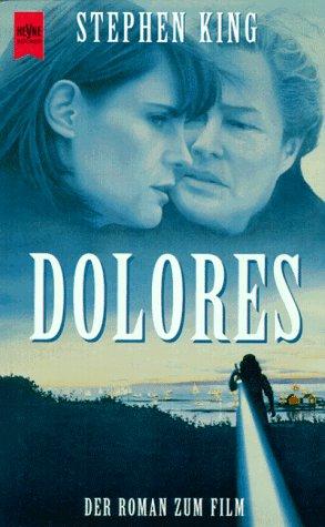 Dolores. Der Roman zum Film. (Paperback, 1995, Heyne)