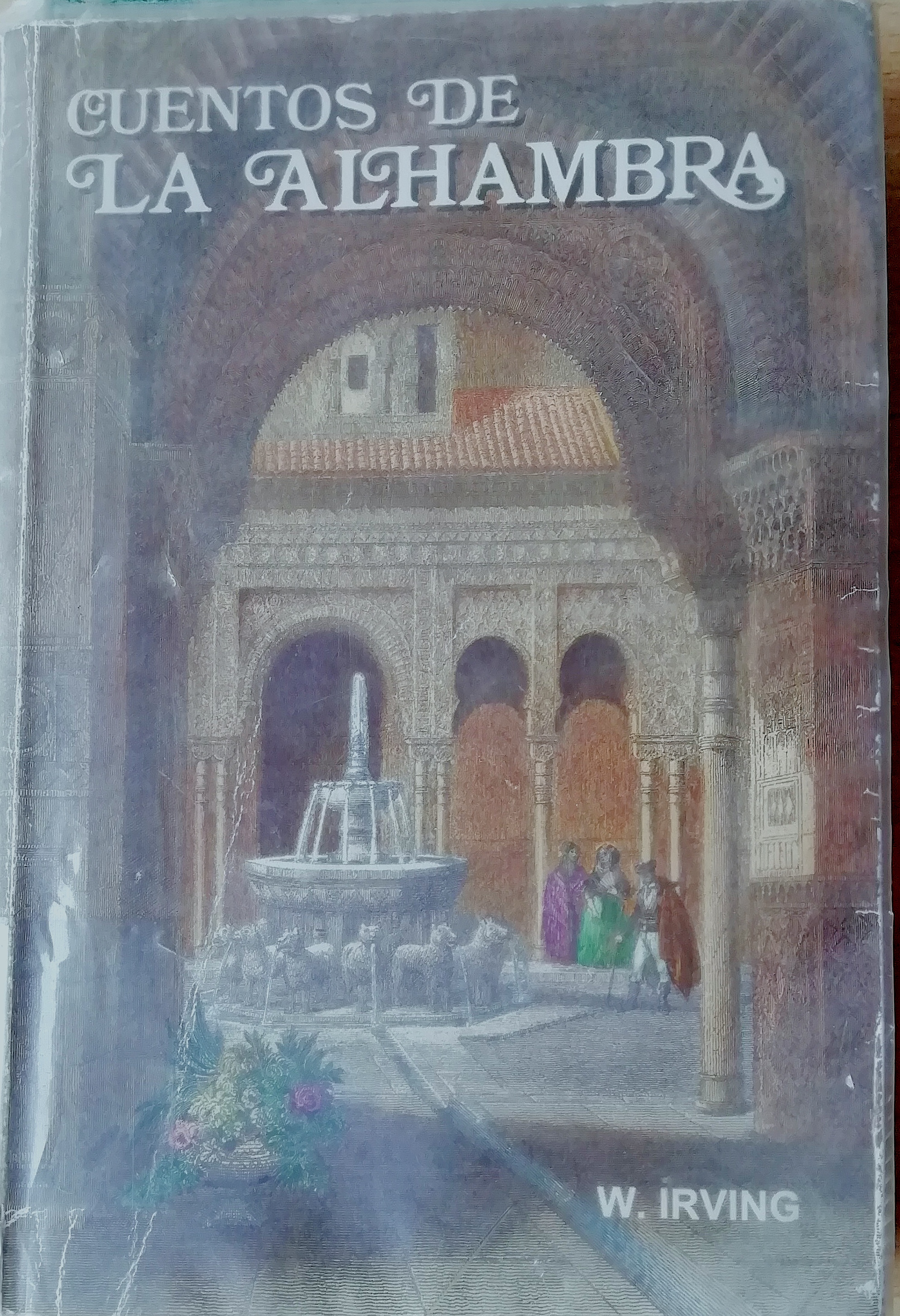 Washington Irving: Cuentos De La Alhambra (1984, Granada)