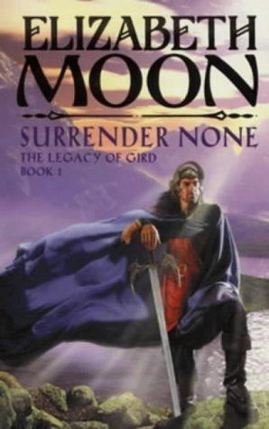 Surrender None (Legacy of Gird) (Paperback, 2000, Orbit)