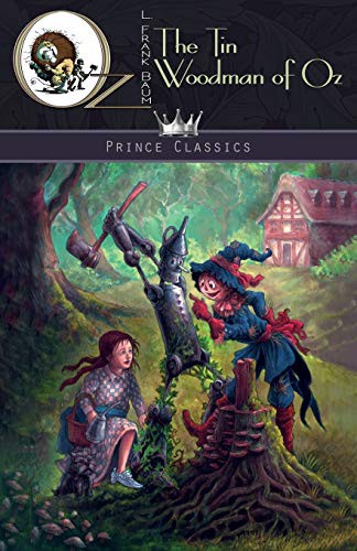 The Tin Woodman of Oz (Paperback, 2019, Prince Classics)