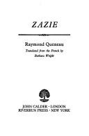 Raymond Queneau: Zazie in the Metro (Hardcover, 1982, Calder Publications)