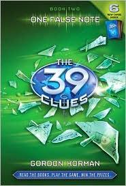 Gordon Korman: One False Note (The 39 Clues, #2) (2008, Scholastic)