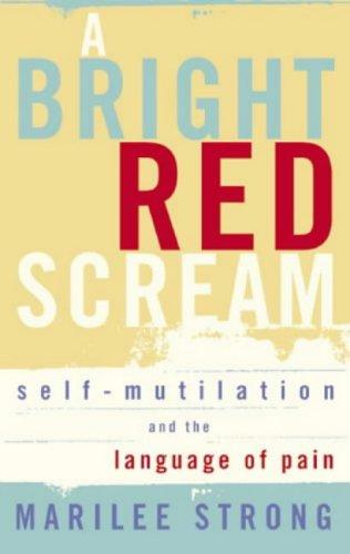 A Bright Red Scream (Paperback, 2005, Virago Press Ltd)