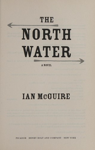 Ian McGuire: The North water (2016)