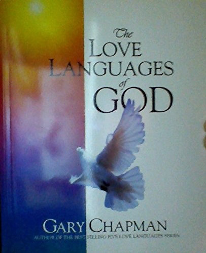 Gary Chapman: The love languages of God (2003, Lifeway Press, LifeWay Press)