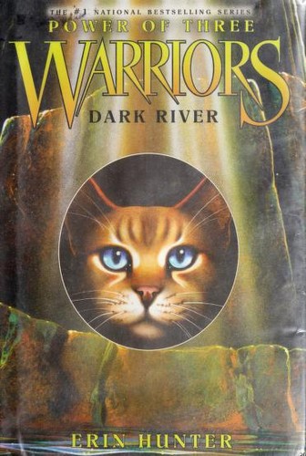 Warriors: Power of Three #2: Dark River (Warriors: Power of Three) (Hardcover, 2007, HarperCollins)
