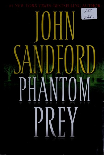 John Sandford: Phantom Prey (Lucas Davenport Mysteries) (Hardcover, 2008, Putnam Adult)