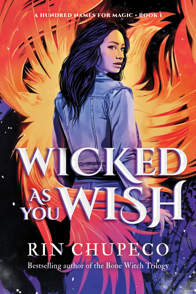 Rin Chupeco: Wicked As You Wish (Paperback, 2021, Sourcebooks Fire)