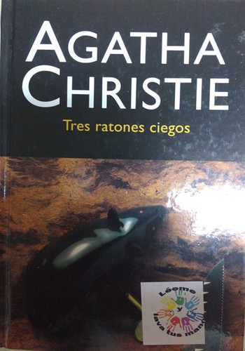 Tres ratones ciegos (Hardcover, Spanish language, 2004, Editorial Molino)