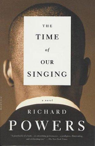 The Time of Our Singing (Paperback, 2004, Picador)