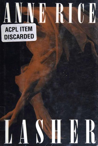 Anne Rice: Lasher (Hardcover, 1993, Alfred A. Knopf)