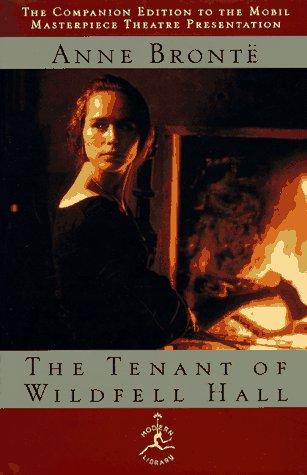 Anne Brontë: The tenant of Wildfell Hall (1997, Modern Library)