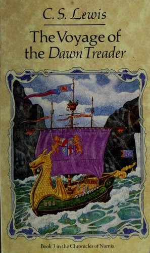C. S. Lewis: The Voyage of the Dawn Treader, by C.S. Lewis. Volume 3 of the Chronicles of Narnia (Paperback, 1987, Scholastic Inc.)
