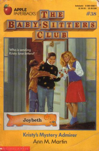 Ann M. Martin: Kristy's Mystery Admirer (Baby-Sitters Club, 38) (1990, Scholastic)