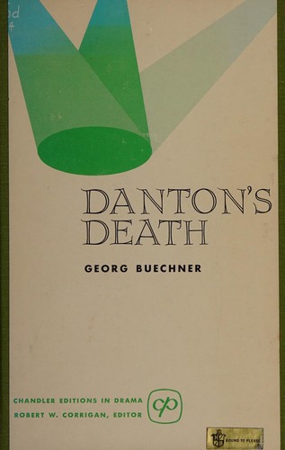 Georg Büchner: Danton's death. (1961, Chandler Pub. Co.)