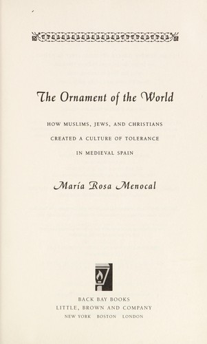 The ornament of the world (Paperback, 2003, Little, Brown)