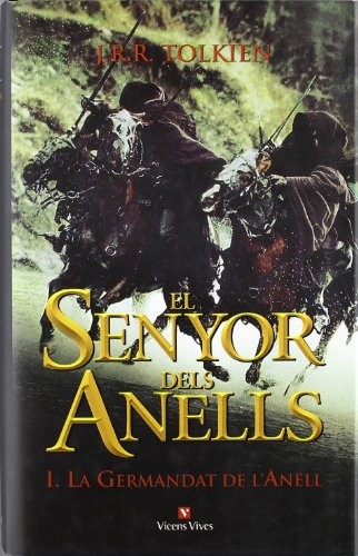 J.R.R. Tolkien, Francesc Parcerisas Vazquez: El Senyor Dels Anells I (Hardcover, Catalan language, Editorial Vicens Vives)