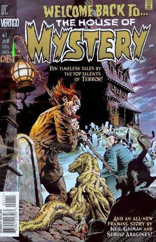 Neil Gaiman, Sergio Aragonés: Welcome Back to the House of Mystery (Paperback, english language, 1998, DC Comics)