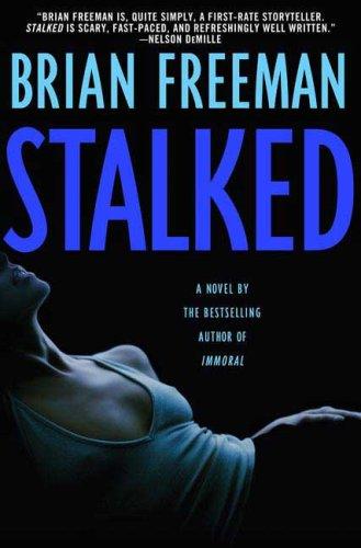 Stalked (Hardcover, 2008, St. Martin's Minotaur)