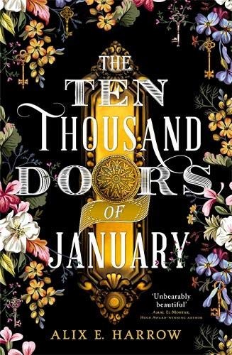 Alix E. Harrow: The Ten Thousand Doors of January (Hardcover, 2019, Orbit)