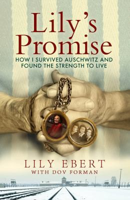 Lily Ebert, Dov Forman: Lily's Promise (2021, Pan Macmillan)