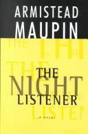 Armistead Maupin: The night listener (2001, Thorndike Press)