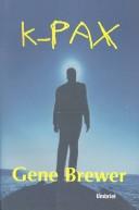 K-Pax (Paperback, 2001, Ediciones Urano)
