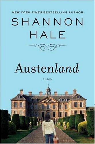Austenland (Hardcover, 2007, Bloomsbury USA)