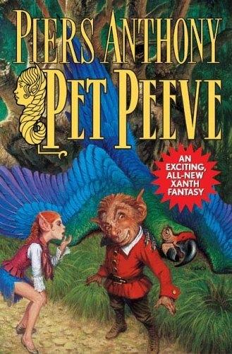 Piers Anthony: Pet Peeve (2005, Tom Doherty Associates)