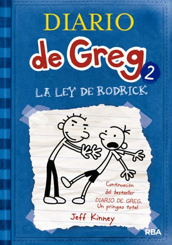 Jeff Kinney: Diario de Greg: La ley de Rodrick (Hardcover, RBA Libros, S.A.)