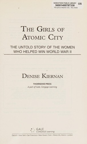 The girls of Atomic City (2013, Thorndike Press)