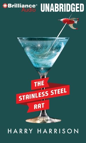 Harry Harrison: The Stainless Steel Rat (AudiobookFormat, 2010, Brilliance Audio)