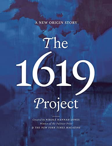 The 1619 Project (Paperback, 2021, One World)