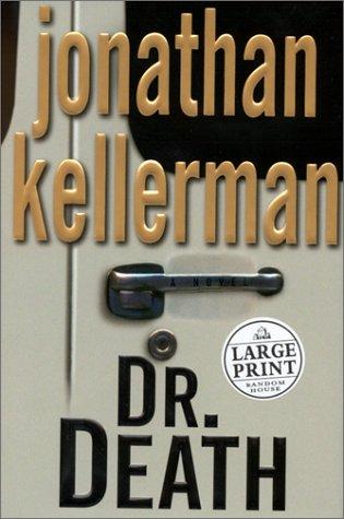 Jonathan Kellerman: Dr. Death (2000, Random House Large Print)