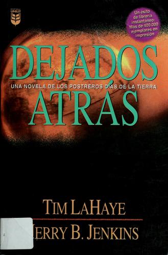 Tim F. LaHaye: Dejados atrás (Spanish language, 1998, Editorial Unilit)