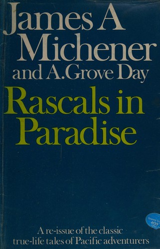 James A. Michener: Rascals in Paradise (1980, Secker and Warburg)