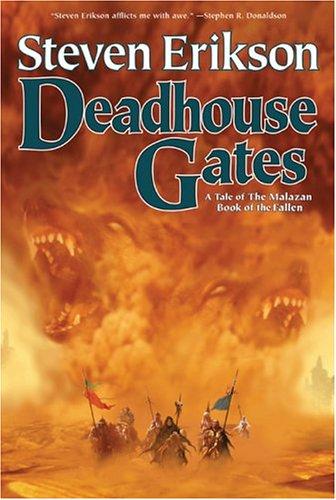 Steven Erikson: Deadhouse Gates (2005, Tor)