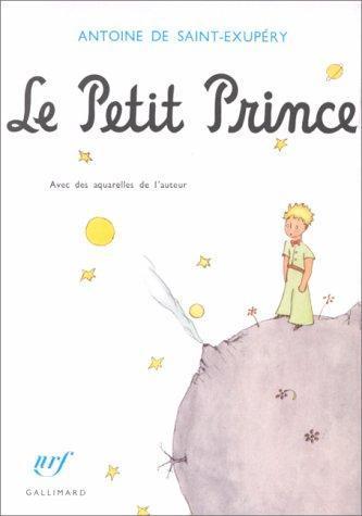 Antoine de Saint-Exupéry: Le petit prince (Français language, 1999, Éditions Gallimard)