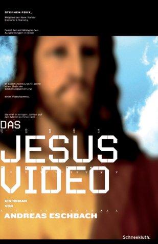 Das Jesus Video. (Hardcover, German language, 2002, Schneekluth)
