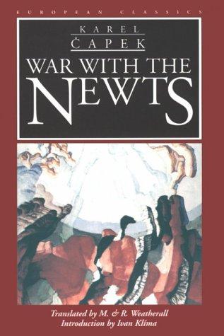 War with the Newts (European Classics) (Paperback, 1996, Northwestern University Press)