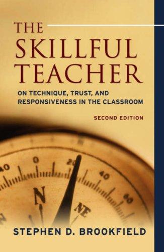 Stephen D. Brookfield: The Skillful Teacher (Hardcover, 2006, Jossey-Bass)