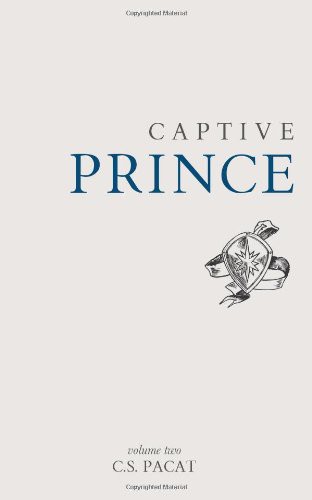 C. S. Pacat: Captive Prince (Paperback, 2013, Gatto)