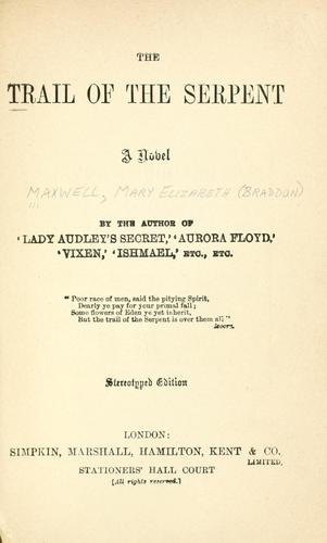 The trail of the serpent (1890, Simpkin, Marshall)