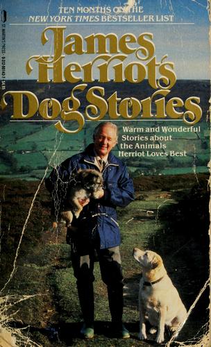 James Herriot: James Herriot's Dog Stories (1987, St. Martin's Press)