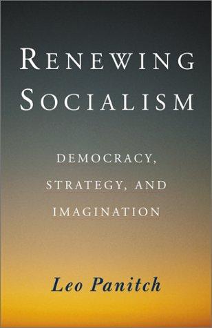 Leo Panitch: Renewing Socialism (Paperback, 2001, Westview Press)